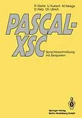 E-Book (pdf) PASCAL-XSC von Rudi Klatte, Ulrich Kulisch, Michael Neaga