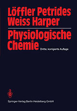 E-Book (pdf) Physiologische Chemie von Georg Löffler, Petro E. Petrides, Ludwig Weiss
