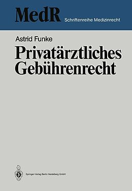 E-Book (pdf) Privatärztliches Gebührenrecht von Astrid Funke