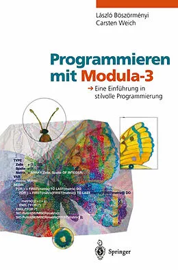 E-Book (pdf) Programmieren mit Modula-3 von Laszlo Böszörmenyi, Carsten Weich