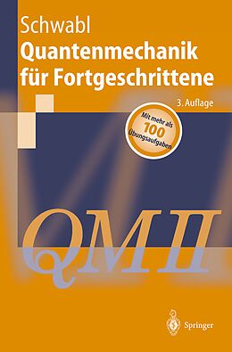 E-Book (pdf) Quantenmechanik für Fortgeschrittene (QM II) von Franz Schwabl