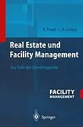 E-Book (pdf) Real Estate und Facility Management von Norbert Preuß, Lars Schöne