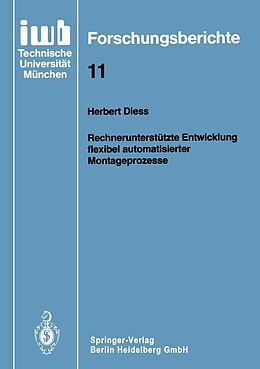 E-Book (pdf) Rechnerunterstützte Entwicklung flexibel automatisierter Montageprozesse von Herbert Diess