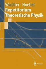 E-Book (pdf) Repetitorium Theoretische Physik von Armin Wachter, Henning Hoeber