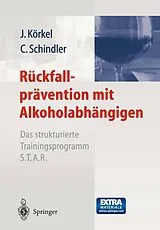 E-Book (pdf) Rückfallprävention mit Alkoholabhängigen von Joachim Körkel, Christine Schindler