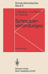 E-Book (pdf) Schraubenverbindungen von Heinrich Wiegand, Karl-Heinz Kloos, Wolfgang Thomala