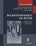 E-Book (pdf) Selbständigkeit im Alter von Christa Berting-Hüneke, Daniela Krause, Dieter Lüttje