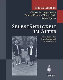 E-Book (pdf) Selbständigkeit im Alter von Christa Berting-Hüneke, Daniela Krause, Dieter Lüttje