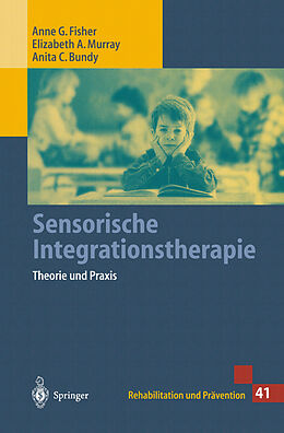 E-Book (pdf) Sensorische Integrationstherapie von Anne G. Fisher, Elizabeth A. Murray, Anita C. Bundy