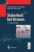 E-Book (pdf) Sicherheit bei Kranen von Jürgen Koop, Hans-Otto Hannover, Fritz Mechtold