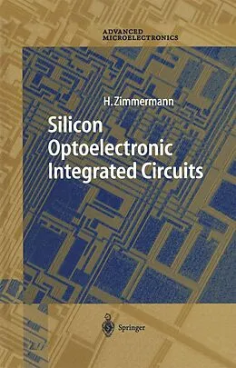 E-Book (pdf) Silicon Optoelectronic Integrated Circuits von Horst Zimmermann