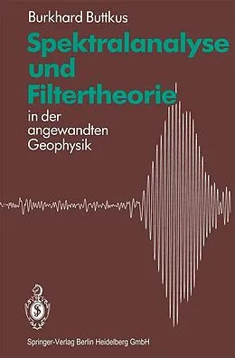 E-Book (pdf) Spektralanalyse und Filtertheorie von Burkhard Buttkus