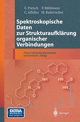 E-Book (pdf) Spektroskopische Daten zur Strukturaufklärung organischer Verbindungen von E. Pretsch, P. Bühlmann, C. Affolter