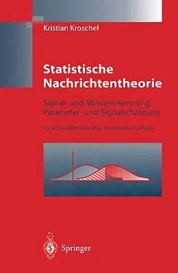 E-Book (pdf) Statistische Nachrichtentheorie von Kristian Kroschel