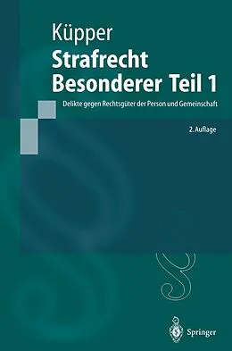 E-Book (pdf) Strafrecht, Besonderer Teil 1 von Georg Küpper
