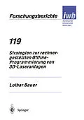 E-Book (pdf) Strategien zur rechnergestützten Offline-Programmierung von 3D-Laseranlagen von Lothar Bauer