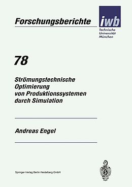 E-Book (pdf) Strömungstechnische Optimierung von Produktionssystemen durch Simulation von Andreas Engel