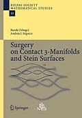 E-Book (pdf) Surgery on Contact 3-Manifolds and Stein Surfaces von Burak Ozbagci, András Stipsicz