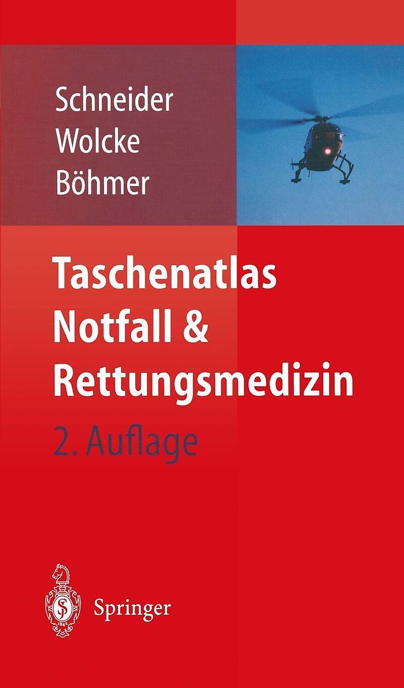 Taschenatlas Notfall & Rettungsmedizin