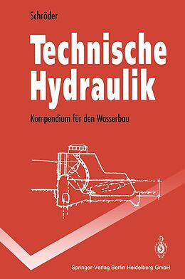 E-Book (pdf) Technische Hydraulik von Ralph C.M. Schröder