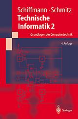 E-Book (pdf) Technische Informatik 2 von Wolfram Schiffmann, Robert Schmitz