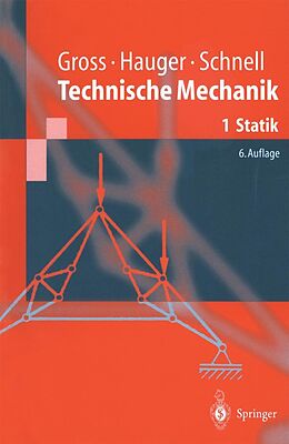 E-Book (pdf) Technische Mechanik 1 von Dietmar Gross, Werner Hauger, W. Schnell