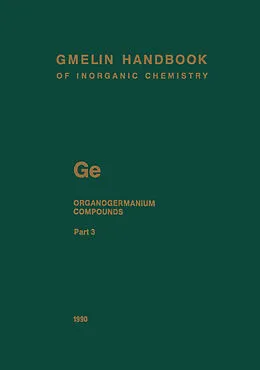 E-Book (pdf) Ge. Organogermanium Compounds von Frank Glocking, Ulrich Krüerke, Jacques Satge