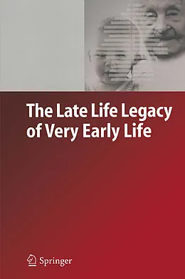 E-Book (pdf) The Late Life Legacy of Very Early Life von Gabriele Doblhammer