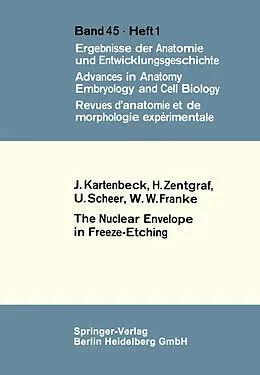E-Book (pdf) The Nuclear Envelope in Freeze-Etching von J. Kartenbeck, H. Zentgraf, U. Scheer