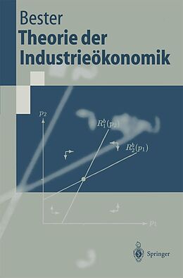 E-Book (pdf) Theorie der Industrieökonomik von Helmut Bester