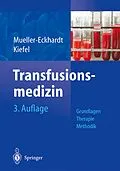 E-Book (pdf) Transfusionsmedizin von Christian Mueller-Eckhardt, Volker Kiefel