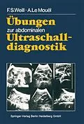 E-Book (pdf) Übungen zur abdominalen Ultraschalldiagnostik von F.S. Weill, A. LeMouel