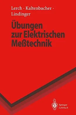 E-Book (pdf) Übungen zur Elektrischen Meßtechnik von Reinhard Lerch, Manfred Kaltenbacher, Franz Lindinger