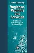 E-Book (pdf) Vaginose, Vaginitis und Zervizitis von Werner Mendling