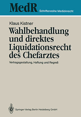 E-Book (pdf) Wahlbehandlung und direktes Liquidationsrecht des Chefarztes von Klaus Kistner