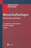 E-Book (pdf) Wasserkraftanlagen von Jürgen Giesecke, Emil Mosonyi