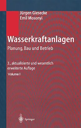 E-Book (pdf) Wasserkraftanlagen von Jürgen Giesecke, Emil Mosonyi
