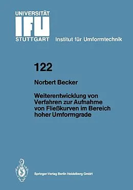 E-Book (pdf) Weiterentwicklung von Verfahren zur Aufnahme von Fließkurven im Bereich hoher Umformgrade von Norbert Becker