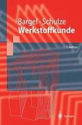 E-Book (pdf) Werkstoffkunde von Hans-Jürgen Bargel, Peter Cardinal, Hermann Hilbrans