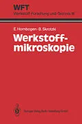 E-Book (pdf) Werkstoff-Mikroskopie von Erhard Hornbogen, Birgit Skrotzki