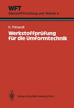 E-Book (pdf) Werkstoffprüfung für die Umformtechnik von Klaus Pöhlandt