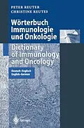 E-Book (pdf) Wörterbuch Immunologie und Onkologie / Dictionary of Immunology and Oncology von Peter Reuter, Christine Reuter