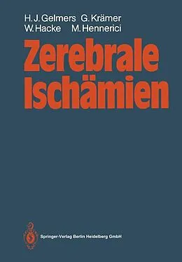 E-Book (pdf) Zerebrale Ischämien von Hermann J. Gelmers, Günther Krämer, Werner Hacke
