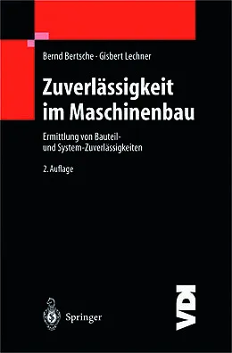 E-Book (pdf) Zuverlässigkeit im Maschinenbau von Bernd Bertsche, Gisbert Lechner