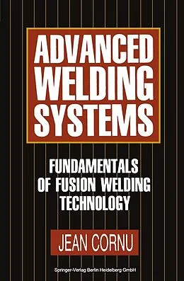 E-Book (pdf) Advanced Welding Systems von Jean Cornu