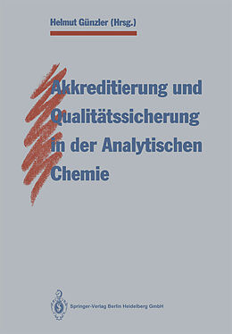 E-Book (pdf) Akkreditierung und Qualitätssicherung in der Analytischen Chemie von 