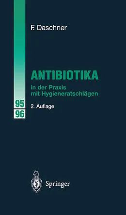 E-Book (pdf) Antibiotika in der Praxis mit Hygieneratschlägen von Franz Daschner