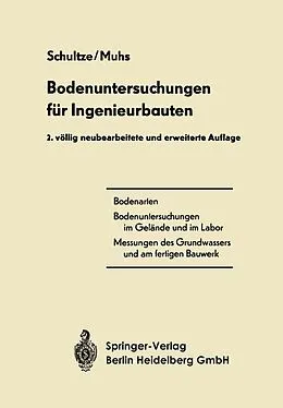 E-Book (pdf) Bodenuntersuchungen für Ingenieurbauten von Edgar Schultze, Heinz Muhs