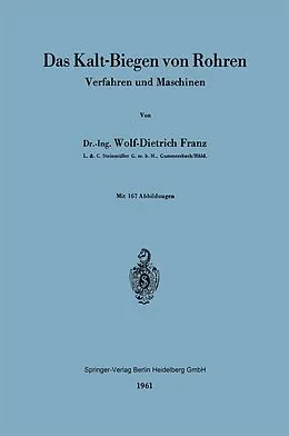 E-Book (pdf) Das Kalt-Biegen von Rohren von Wolf-Dietrich Franz