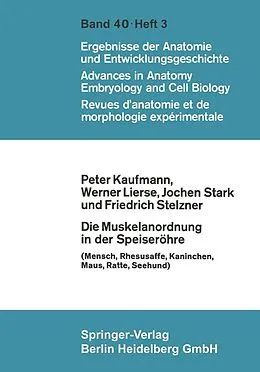 E-Book (pdf) Die Muskelanordnung in der Speiseröhre von P. Kaufmann, W. Lierse, J. Stark